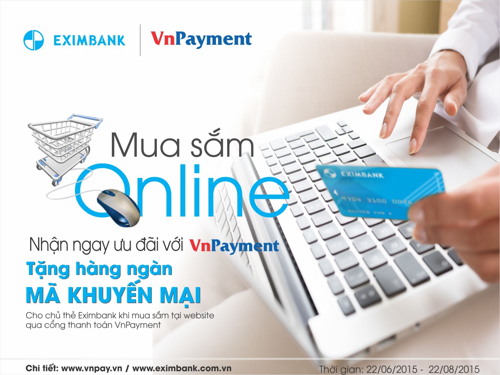 Mua sắm Online, nhận ngay ưu đãi với VNPAY cùng Eximbank