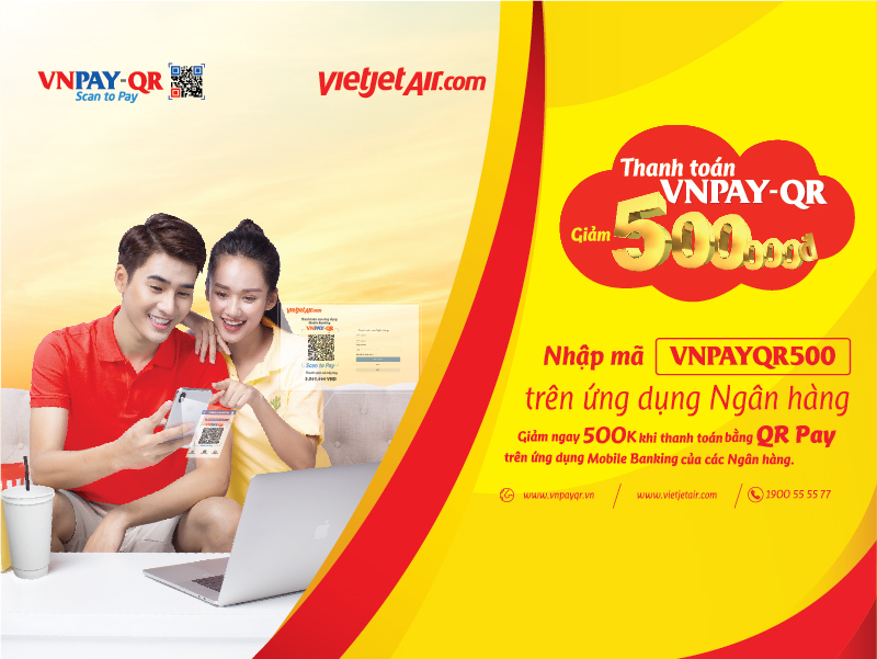 Thanh toán vé Vietjet Air bằng VNPAY-QR, giảm ngay 500K